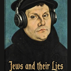 Volume 1: Chapter 12 - J3ws and their Lies