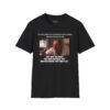 Me After 5 Minutes of Attempting to Have a Normal Conversation T-Shirt | Movie Meme Tee