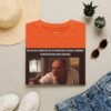 Me After 5 Minutes of Attempting to Have a Normal Conversation T-Shirt | Movie Meme Tee - Image 25
