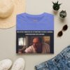 Me After 5 Minutes of Attempting to Have a Normal Conversation T-Shirt | Movie Meme Tee - Image 37